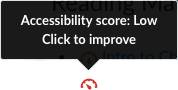 Red Color Ally Indicator with text reading: Accessibility score: Low Click to Improve